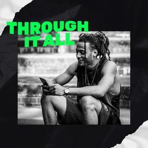 Through It All