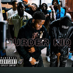 MURDER KID (Explicit)