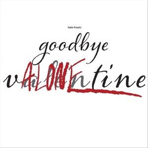 Goodbye (Valonetine) [Explicit]