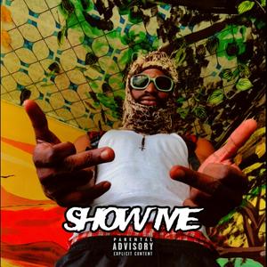 SHOW ME (feat. Jappan) [Explicit]