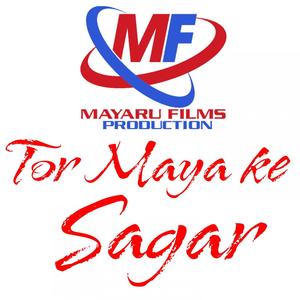 Tor Maya Ke Sagar