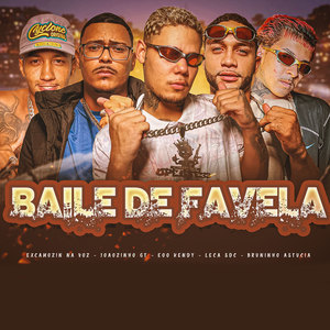 Baile de Favela (Explicit)