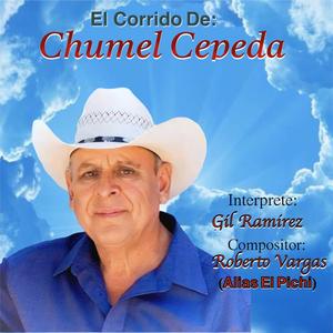 El Corrido De Chumel Cepeda