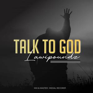 Talk to God (Explicit)