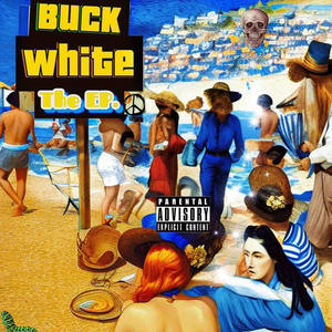 BuckWhite (Explicit)