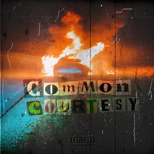 Common Courtesy (Explicit)