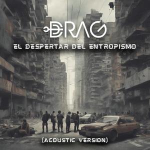 El Despertar del Entropismo (Acoustic Version)