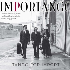 OZAWA, Machiko / BRUNETTI, Octavio / TULLY, Adam: Importango