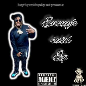 Enough said (Explicit)