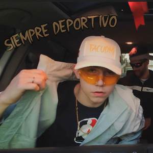 Siempre Deportivo (Explicit)