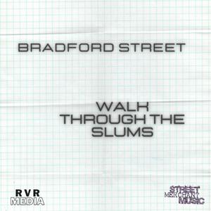 WALK THROUGH THE SLUMS (Explicit)