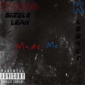 Made Me (Explicit)