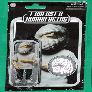 i am not a human being (Explicit)