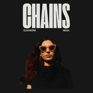 CHAINS (feat. Nega & Dr Plastik)