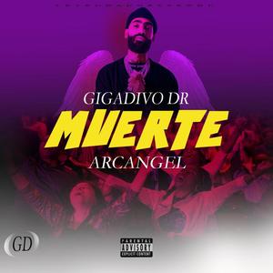 Muerte Arcangel (Explicit)