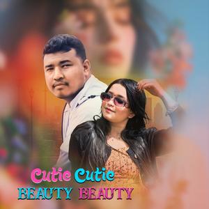 Cutie Cutie Beauty Beauty (feat. Simran Pariyar)