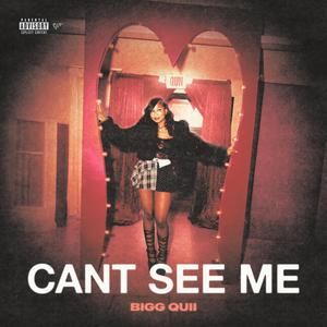Can't See Me (Explicit)
