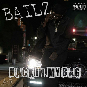 Back in My Bag (Explicit)