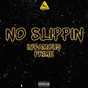 No Slippin (Explicit)