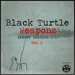 Black Turtle Weapons, Vol. 2 (Winter Edition 2017)