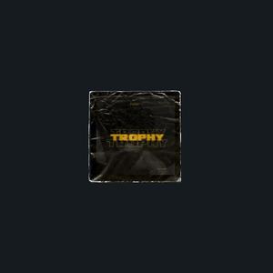 T R O P H Y (Explicit)