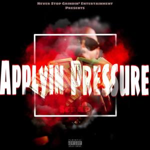 Applyin' Pressure (Explicit)