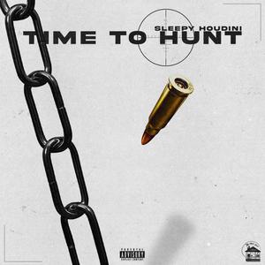 Time To Hunt (Explicit)