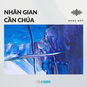 Nhân Gian Cần Chúa