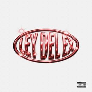 LEY DEL EX (Explicit)