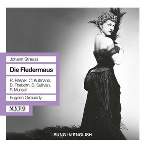 STRAUSS II, J.: Fledermaus (Die) [Opera] [Sung in English] [Kullman, Resnik, Harvuot, Metropolitan Opera Chorus and Orchestra, Ormandy] [1951]