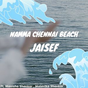 Namma Chennai Beach