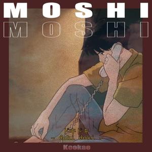Moshi Moshi(Doki Doki) (Explicit)