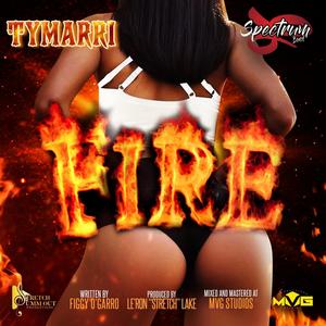 Fire (feat. Tymarri Lee)