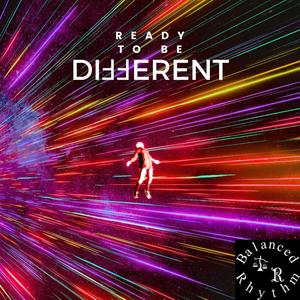 Ready To Be Different (Explicit)