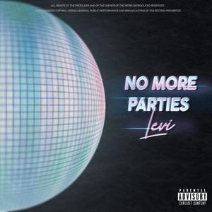 No More Parties (feat. Choww)