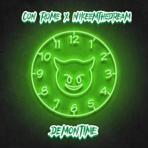 DEMONTIME (feat. NIKEEMTHEDREAM) [Explicit]