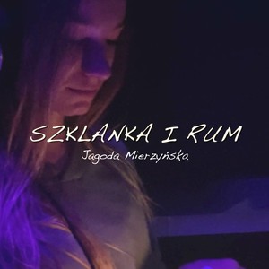 Szklanka i rum