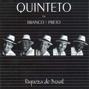 Quinteto em Branco e Preto - Reveses(feat. Almir Guineto)