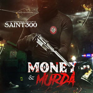 Money & Murda (Explicit)