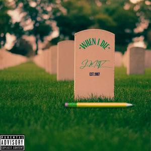When I Die (Explicit)