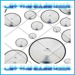 Let The Bass Kick (Original Mix)