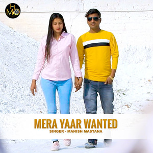 Mera Yaar Wanted