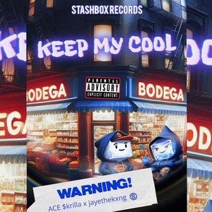 KEEP MY COOL (Explicit)