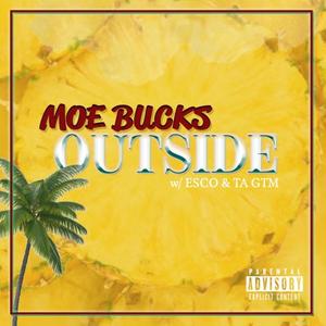 Outside (feat. Ta GTM) [Explicit]