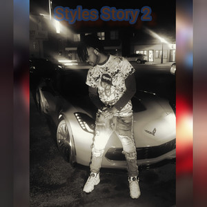 Styles Story 2 (Explicit)