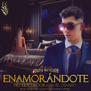 Enamorándote (Explicit)