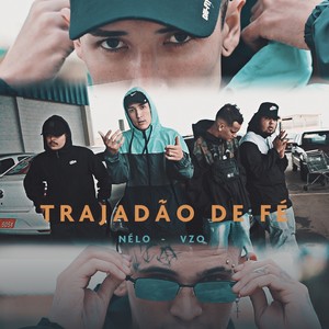 Trajadão de fé (Explicit)