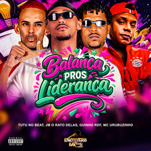 BALANÇA PROS LIDERANÇA (Explicit)