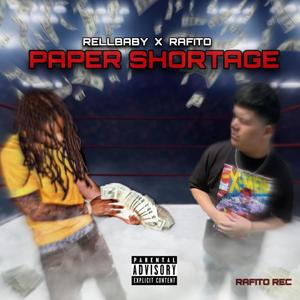 Paper Shortage (feat. Rafito) [Explicit]