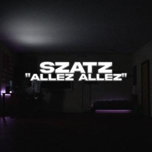 ALLEZ ALLEZ (Explicit)